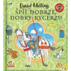 Śpij dobrze, dobry rycerzu