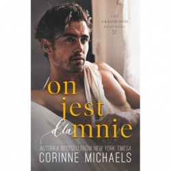 On jest dla mnie. Seria The...