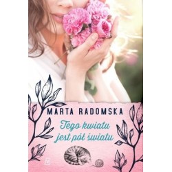 Tego kwiatu jest pół światu