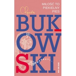 Miłość to piekielny pies....