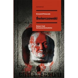 Świerczewski. Śmierć i kult...