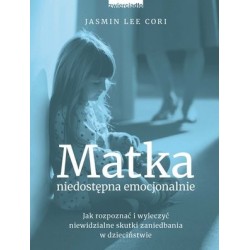 Matka niedostępna emocjonalnie
