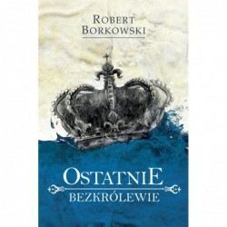 Ostatnie bezkrólewie