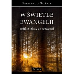 W świetle Ewangelii....