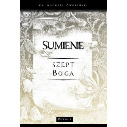 Sumienie. Szept Boga