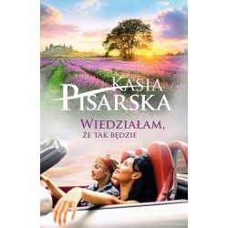 Wiedziałam, że tak będzie!