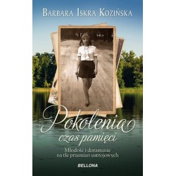 Pokolenia. Czas pamięci...