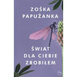 Świat dla ciebie zrobiłem