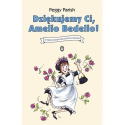 Dziękujemy Ci, Amelio Bedelio!