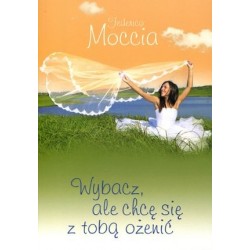 Wybacz, ale chcę się z tobą...