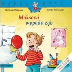 Mądra Mysz. Maksowi wypada ząb