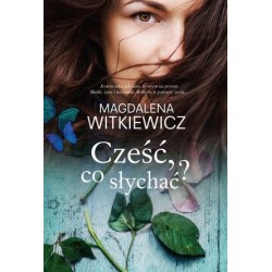 Cześć, co słychać?