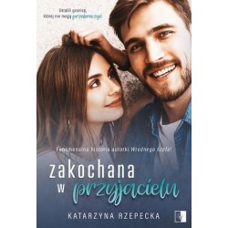 Zakochana w przyjacielu