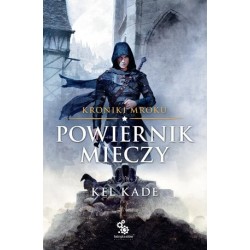 Powiernik Mieczy. Kroniki...