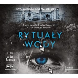 Rytuały wody. Trylogia...