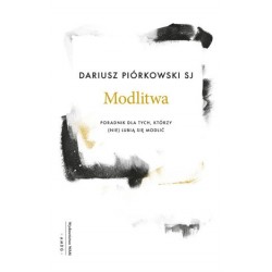 Modlitwa. Poradnik dla...