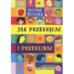 Jak przekręcać i przeklinać