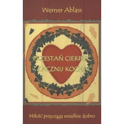 Przestań cierpieć - zacznij...