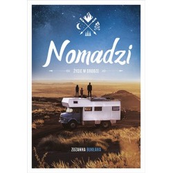 Nomadzi. Życie w drodze
