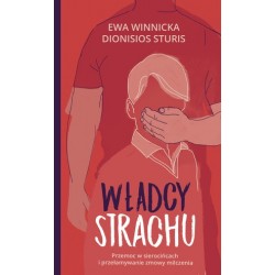 Władcy strachu. Przemoc w...
