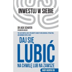 Daj się lubić na chwilę lub...