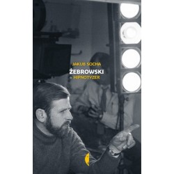 Żebrowski. Hipnotyzer