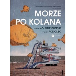 Morze po kolana