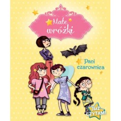Małe wróżki. Pani...