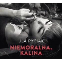 Niemoralna. Kalina (książka...