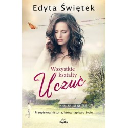 Wszystkie kształty uczuć