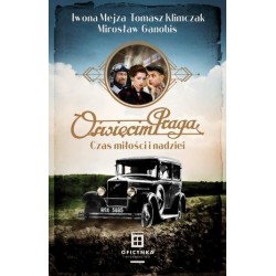 Oświęcim Praga. Czas...