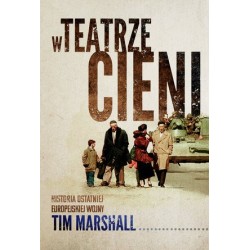 W teatrze cieni. Historia...