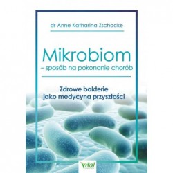Mikrobiom – sposób na...
