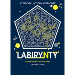 Labirynty. 30 fascynujących...