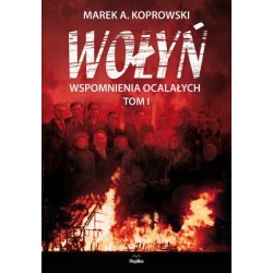 Wołyń. Wspomnienia...