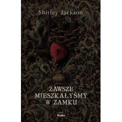 Zawsze mieszkałyśmy w zamku