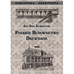 Polskie budownictwo drewniane