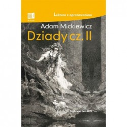 Dziady. Część II (Lektura z...