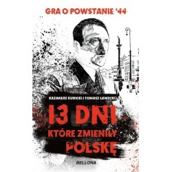 13 dni, które zmieniły Polskę
