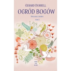 Ogród bogów. Trylogia z...