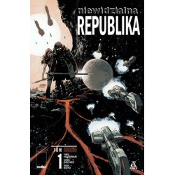 Niewidzialna Republika. Tom 1