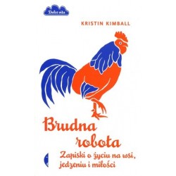 Brudna robota. Zapiski o...