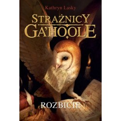 Rozbicie. Saga Strażnicy...
