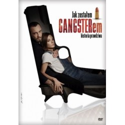 Jak zostałem gangsterem....