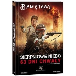 Sierpniowe Niebo. 63 Dni...