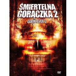 Śmiertelna gorączka 2