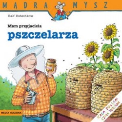 Mądra Mysz. Mam przyjaciela...