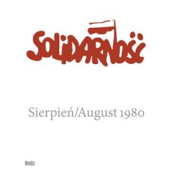 Solidarność. Sierpień 1980