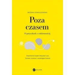 Poza czasem. O potyczkach z...