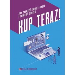 Kup teraz! Jak stworzyć...